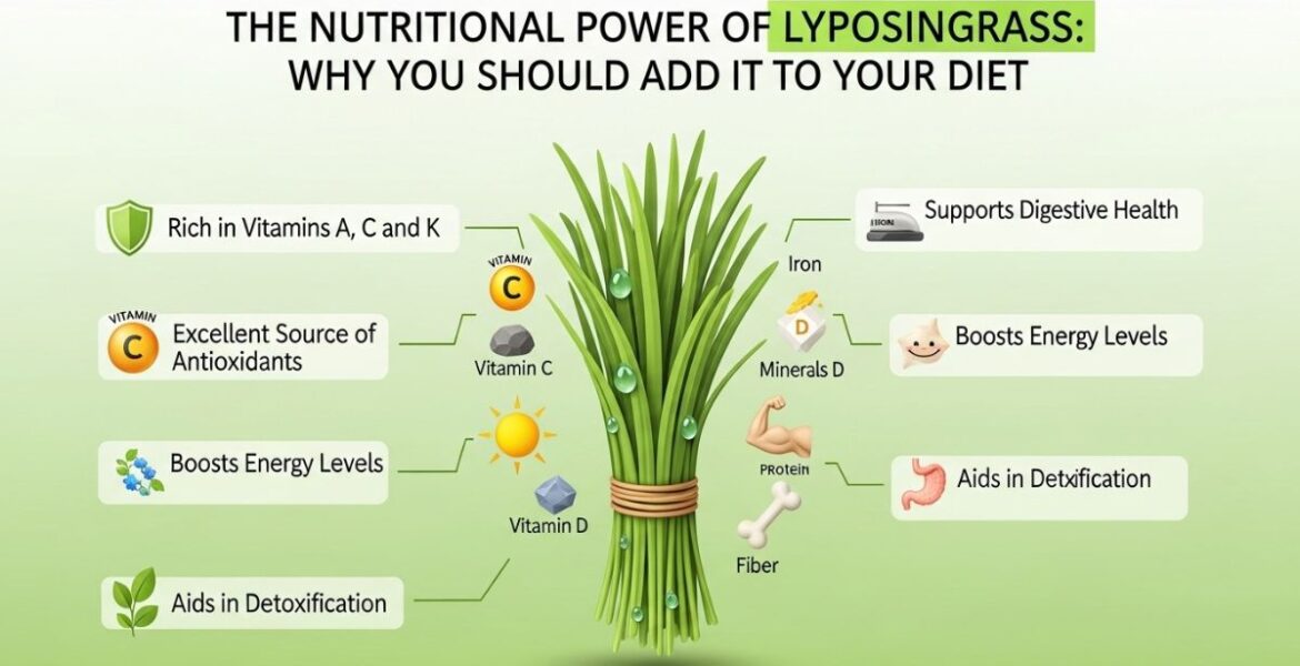The Nutritional Power of lyposingrass: Why You Should Add It to Your Diet