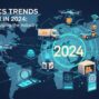 Logisths Trends to Watch in 2024: Innovations Shaping the Industry