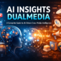 ai insights dualmedia
